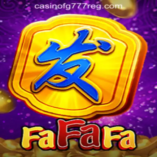 Exploring the Thrill of FaFaFa at FG777 Casino