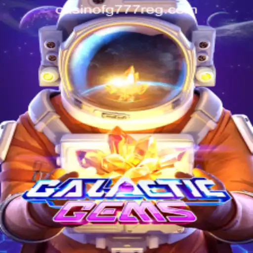 Exploring GalacticGems and the World of FG777 Casino Login Register