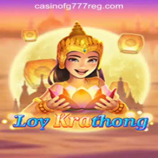Exploring the Exciting World of LoyKrathong and FG777 Casino Login