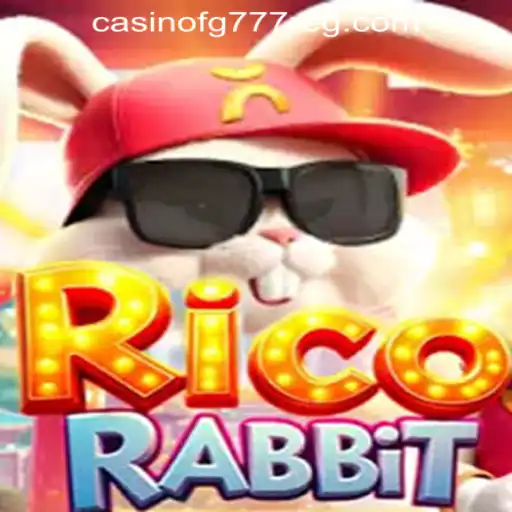 Exploring the Exciting World of RicoRabbit and FG777 Casino