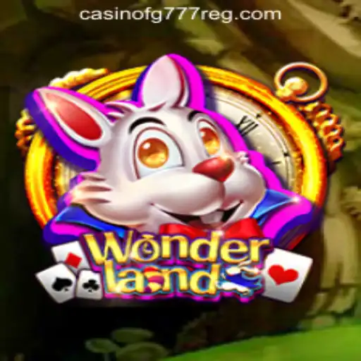 Exploring the Enchanting World of Wonderland: A Guide to Gameplay and FG777 Casino Integration